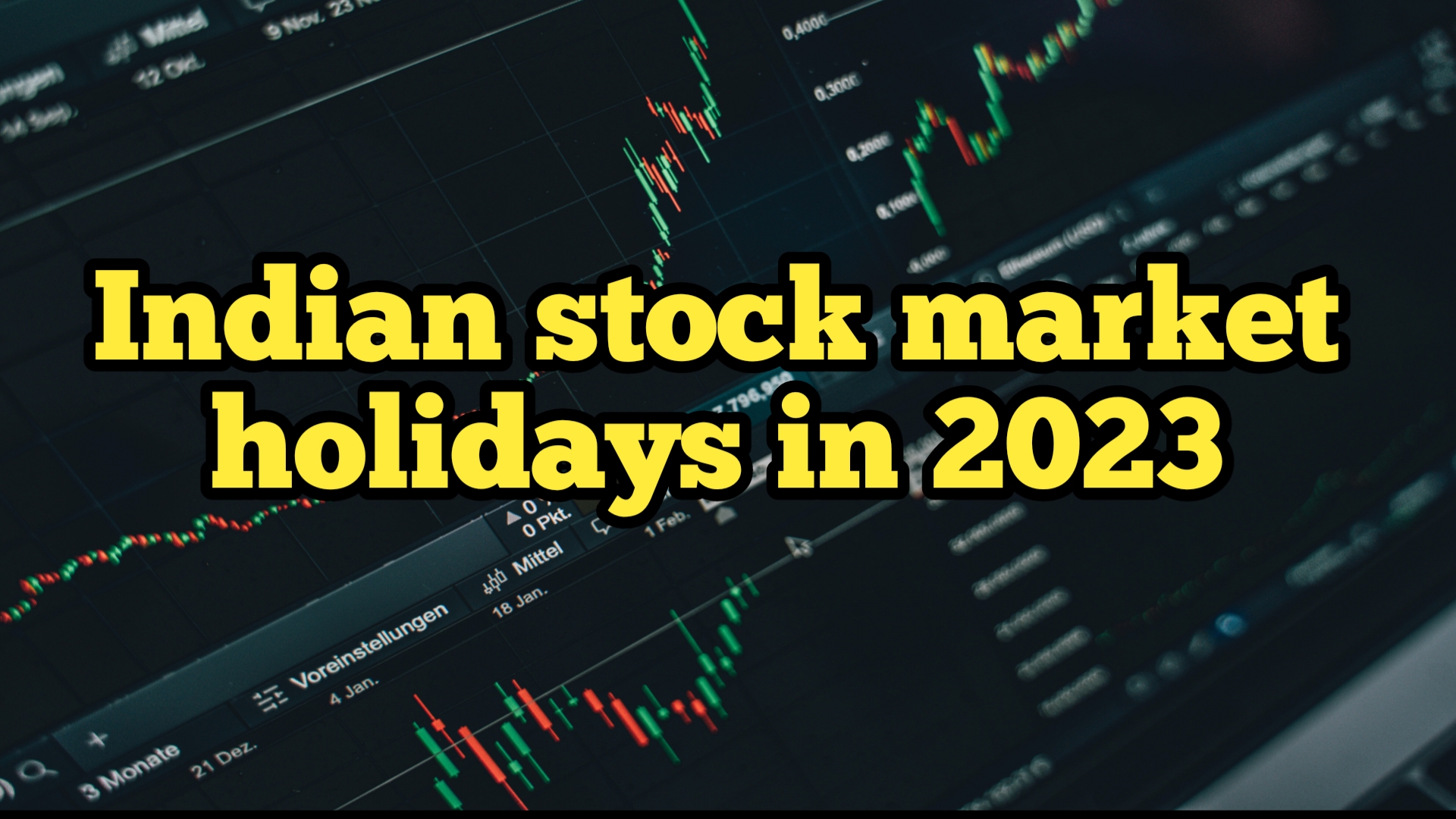 Indian stock market holidays in 2023 Taaza Charts